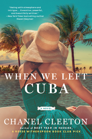 When We Left Cuba Chanel Cleeton